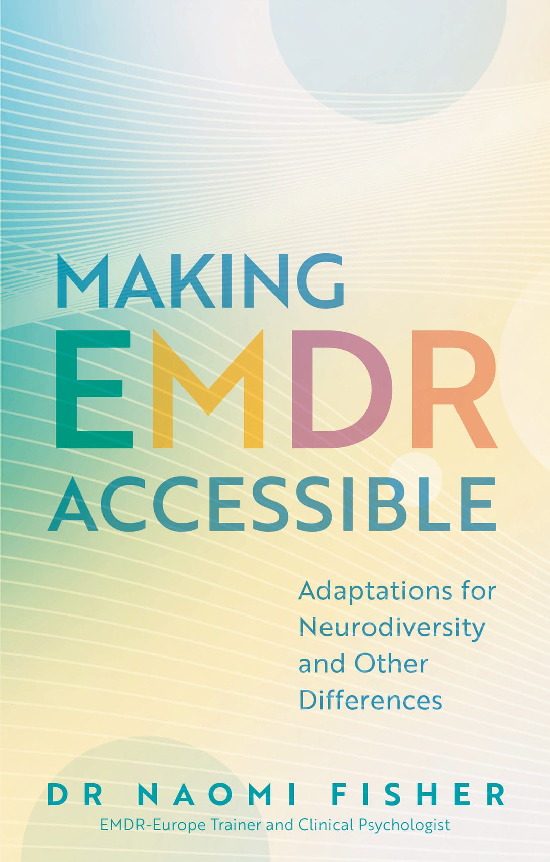 Making EMDR Accessible by Naomi Fisher