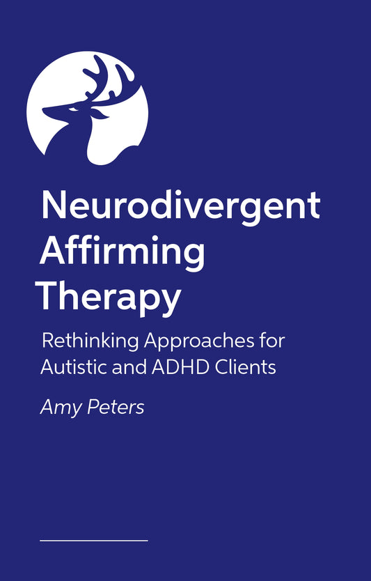 Neurodivergent Affirming Therapy by Amy Peters