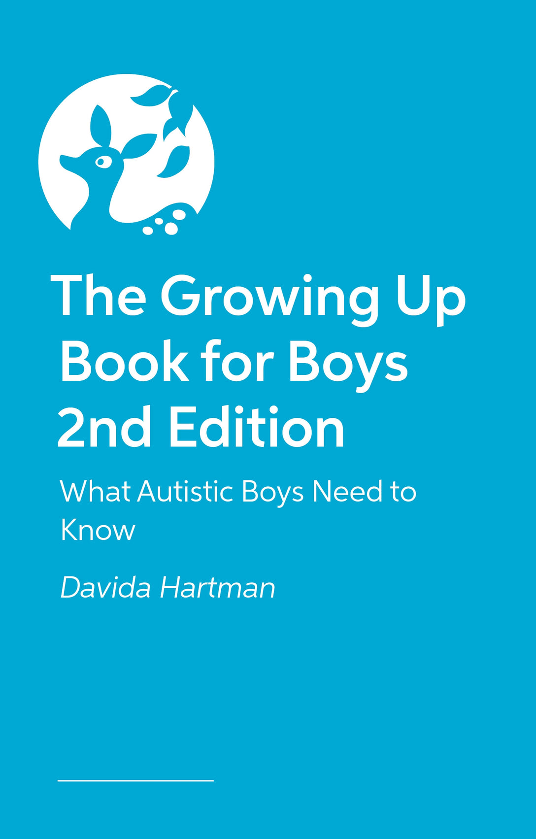 The Growing Up Book for Boys 2nd Edition by Davida Hartman, Margaret Anne Suggs