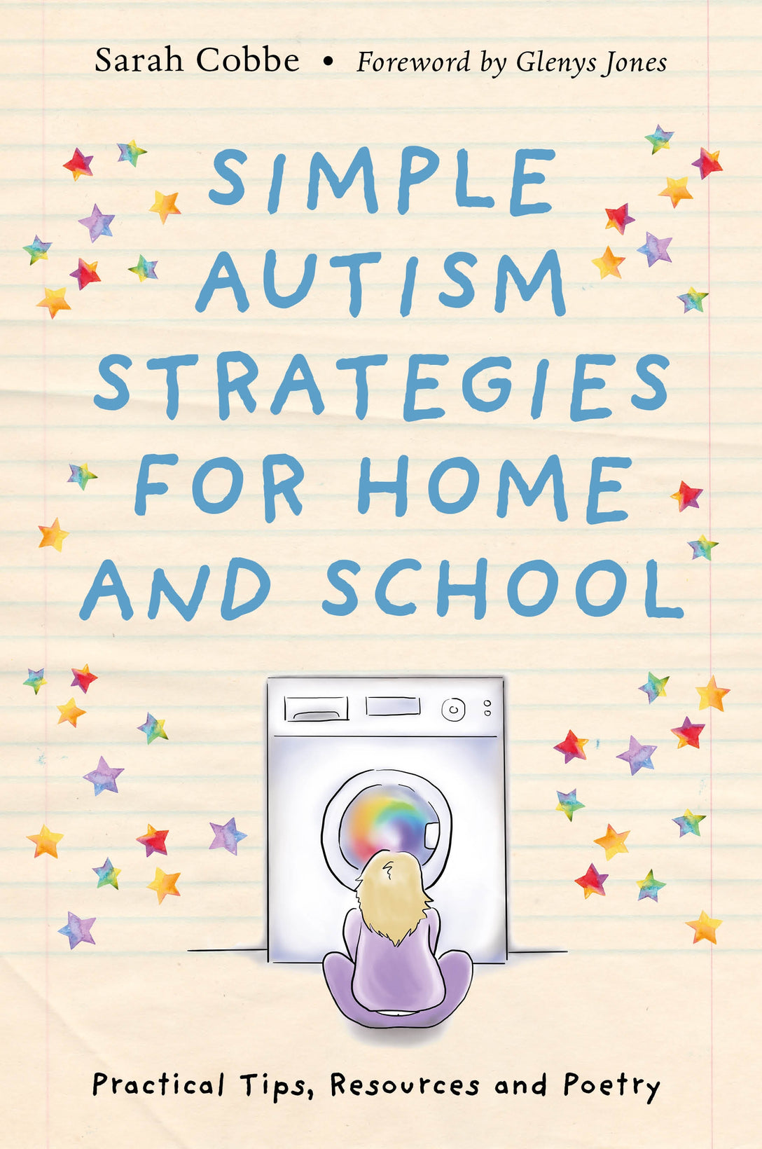 Simple Autism Strategies for Home and School by Sarah Cobbe, Glenys Jones
