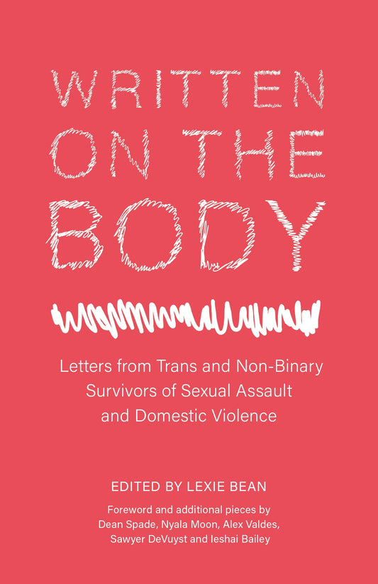 Written on the Body by Lexie Bean, No Author Listed