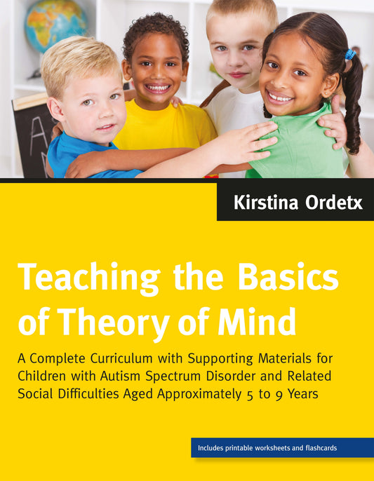 Teaching the Basics of Theory of Mind by Kirstina Ordetx