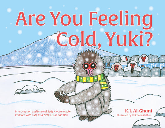 Are You Feeling Cold, Yuki? by Kay Al-Ghani, Haitham Al-Ghani