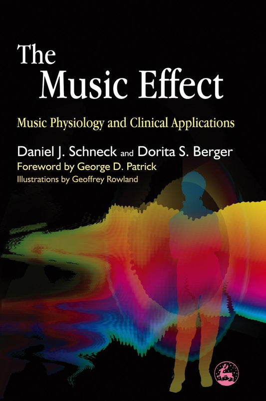 The Music Effect by Daniel J. Schneck, Dorita S. Berger