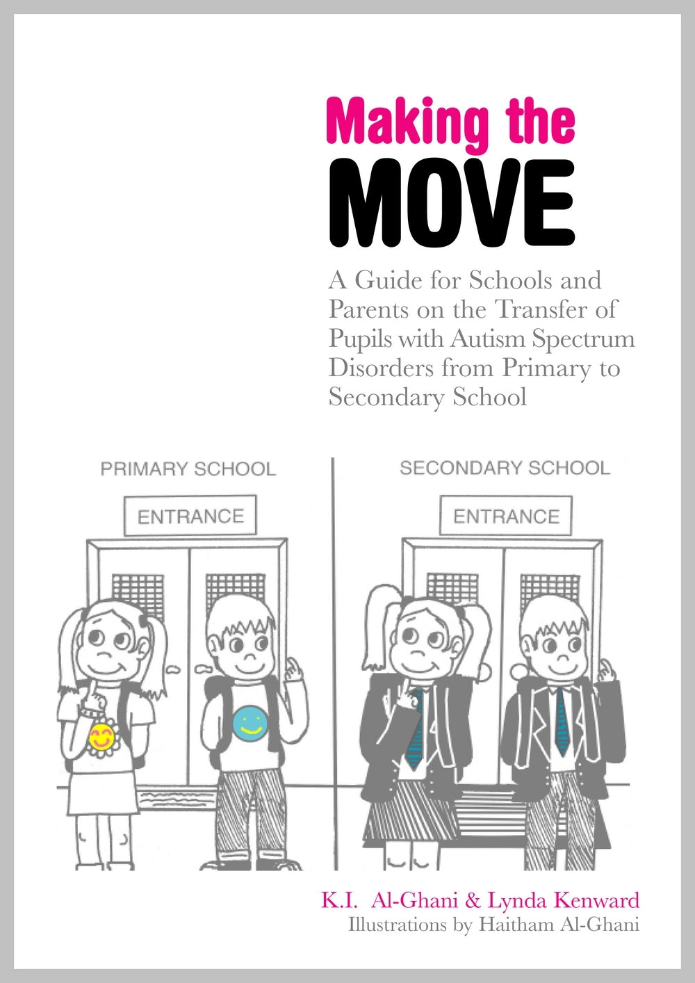 Making the Move by Haitham Al-Ghani, Kay Al-Ghani, Lynda Kenward