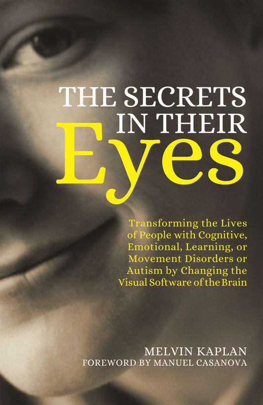 The Secrets in Their Eyes by Melvin Kaplan, Manuel Casanova