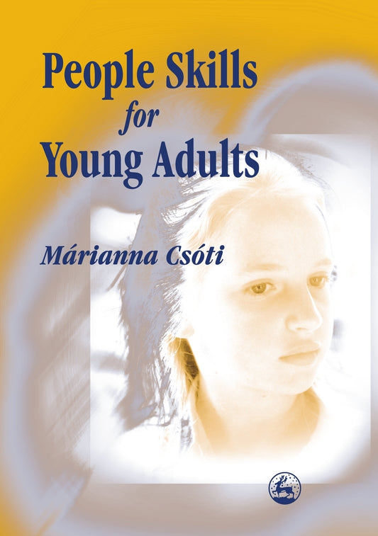 People Skills for Young Adults by Marianna Csoti