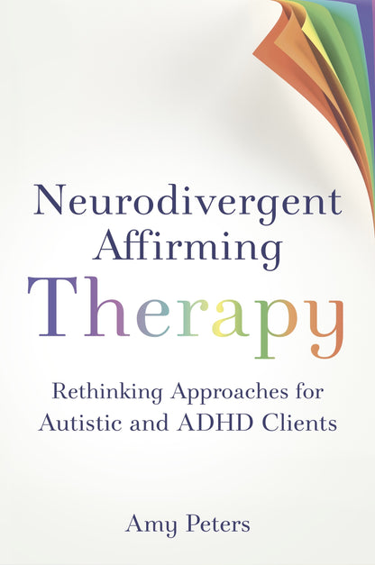 Neurodivergent Affirming Therapy by Amy Peters