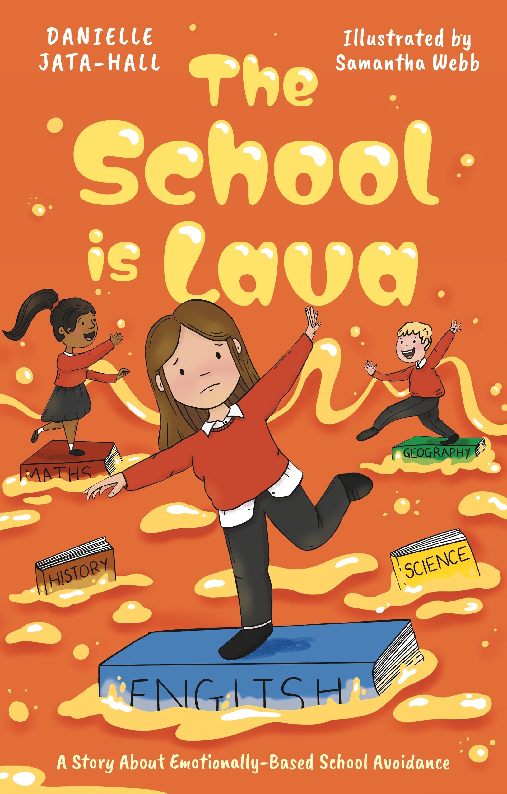 The School is Lava by Danielle Jata-Hall