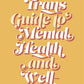 Trans Self-Care and Mental Wellbeing Bundle