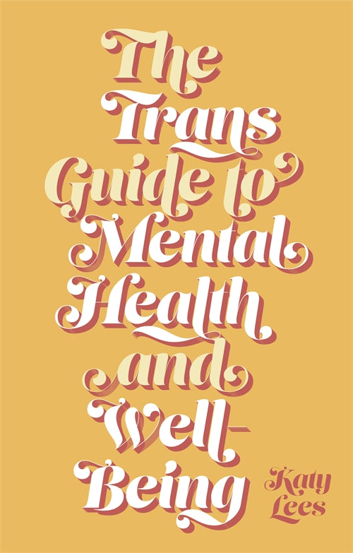Trans Self-Care and Mental Wellbeing Bundle