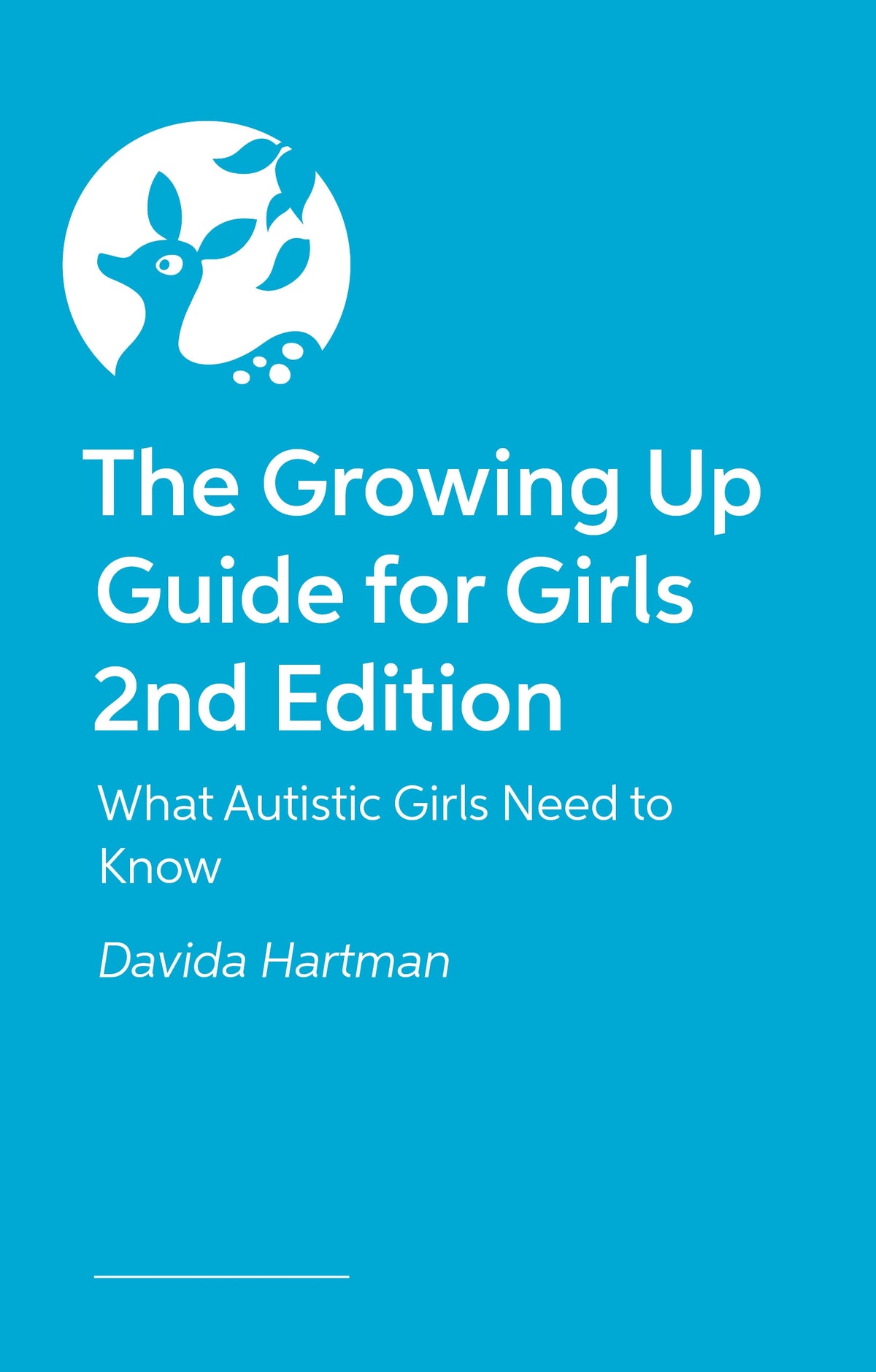 The Growing Up Guide for Girls 2nd Edition by Davida Hartman, Margaret Anne Suggs