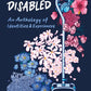 Disabled & Proud: The Queer Disability Bundle