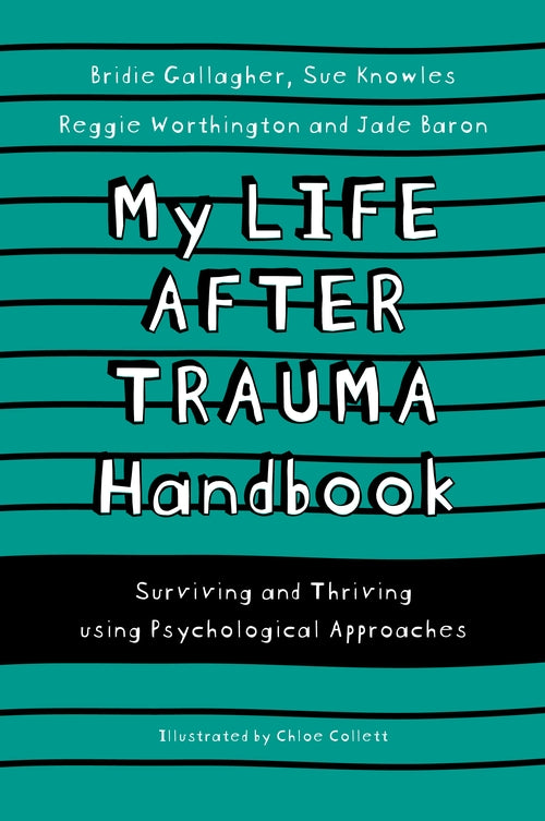 Book cover of My Life After Trauma Handbook 