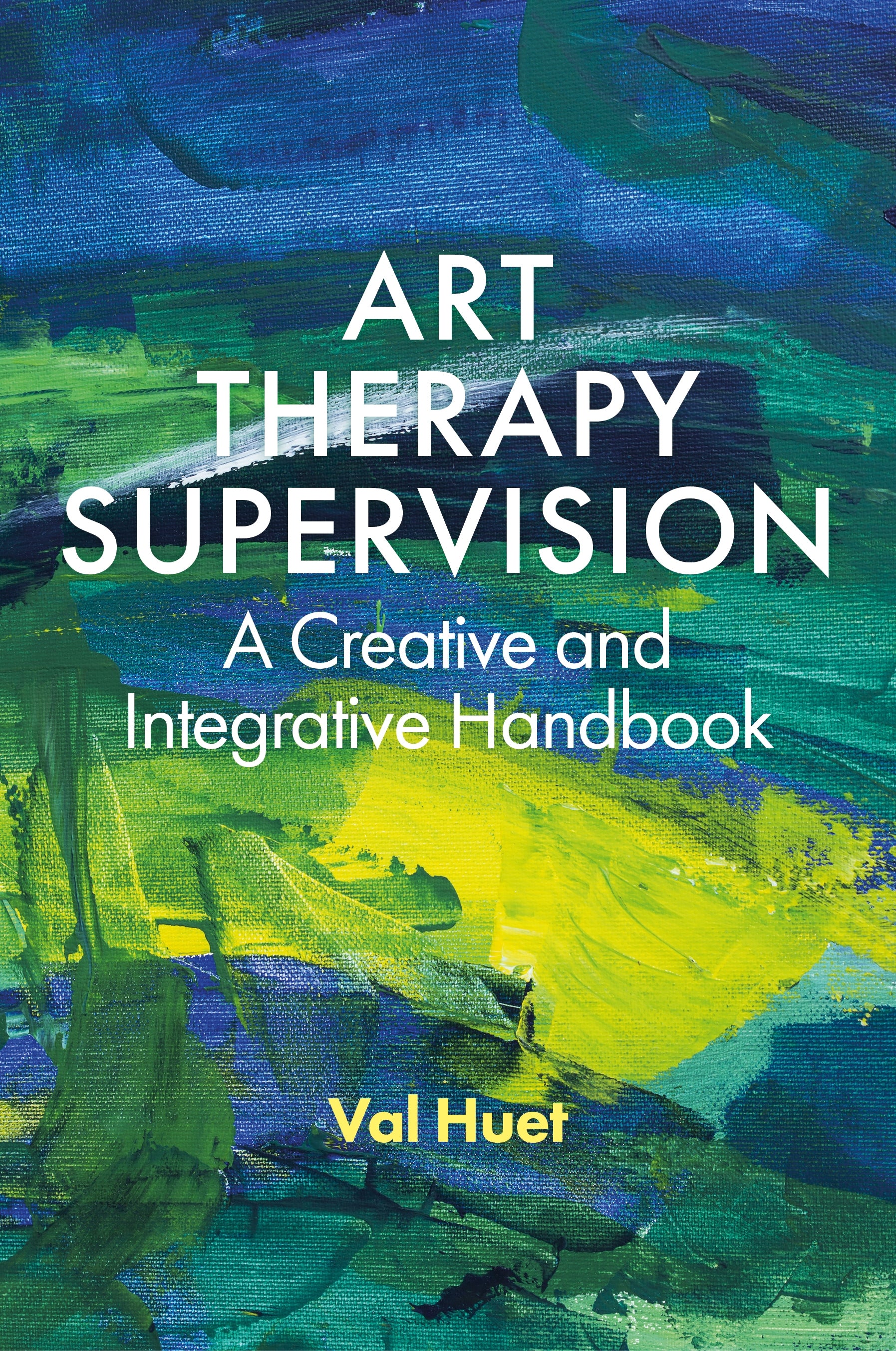 Art Therapy Supervision by Dr Val Huet