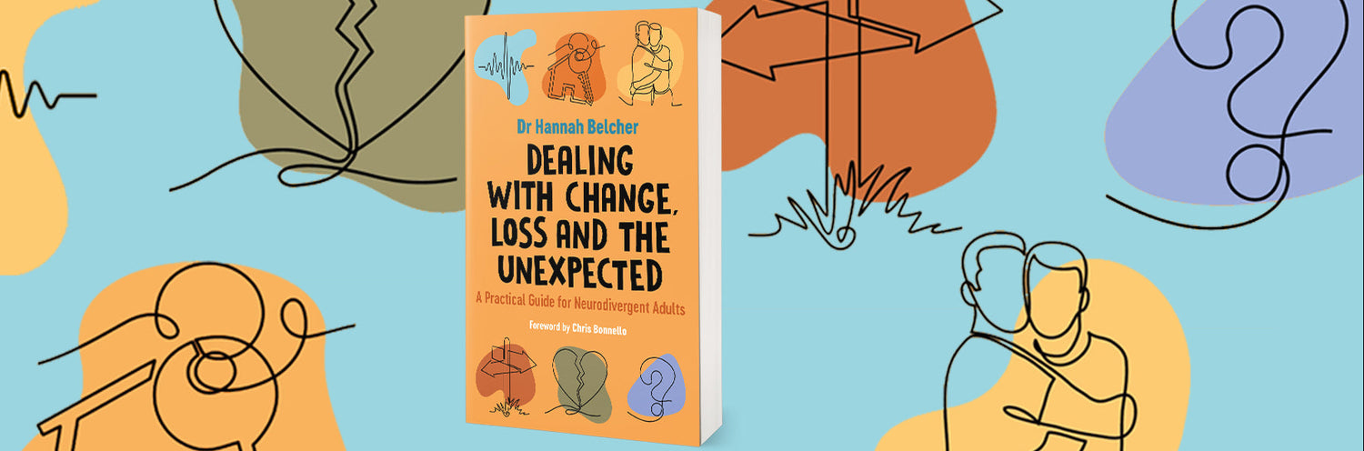Book cover for Dealing with Change, Loss and the Unexpected