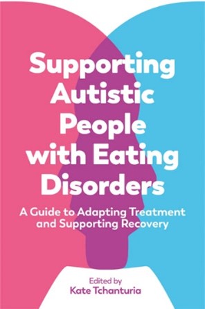 Book cover for Supporting Autistic People with Eating Disorders