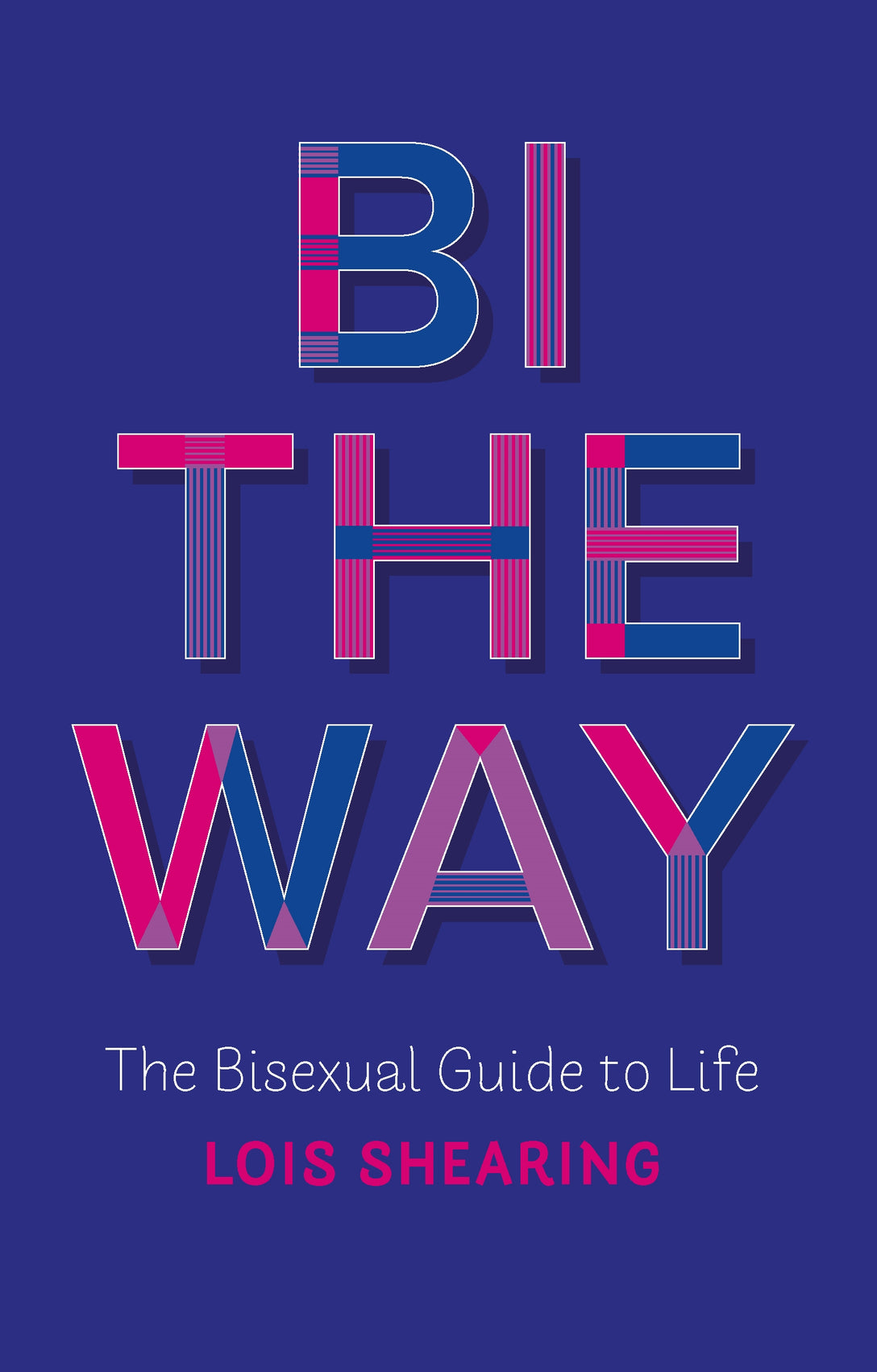 Bi the Way by Lois Shearing